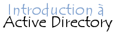 Introduction à Active Directory