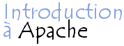 Apache - Introduction
