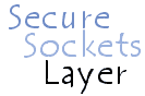 Secure Sockets Layers (SSL)