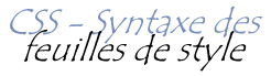 CSS - Syntaxe des styles