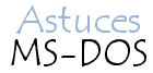 Astuces MS-DOS