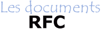 Les documents RFC