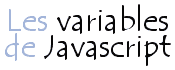 Les variables en Javascript