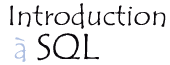 introduction à SQL