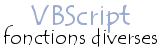 VBScript - Fonctions diverses