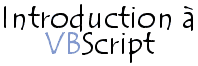 Introduction à VBScript
