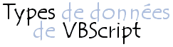 Types de données de VBScript