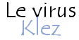 Le virus Klez