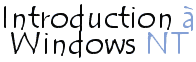 Introduction à Microsoft Windows NT